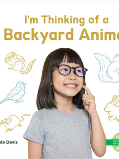 I'm Thinking of a Backyard Animal