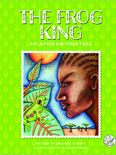 The Frog King: An African Folktale